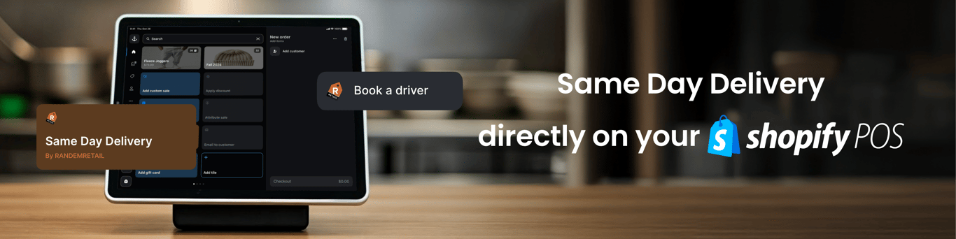 RANDEMRETAIL Powers Same-Day Delivery on Shopify POS - Banner